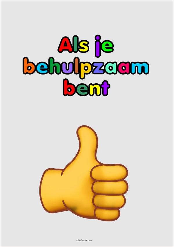 Poster ‘Als je behulpzaam bent’ A3