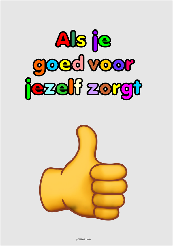 Poster ‘Als je goed voor jezelf zorgt’ A3