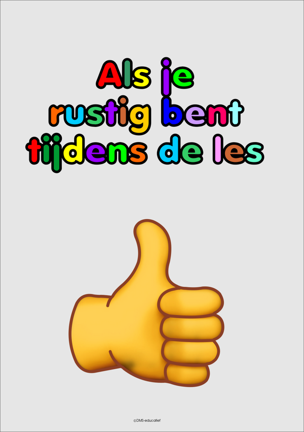 Poster ‘Als je rustig bent tijdens de les’ A3