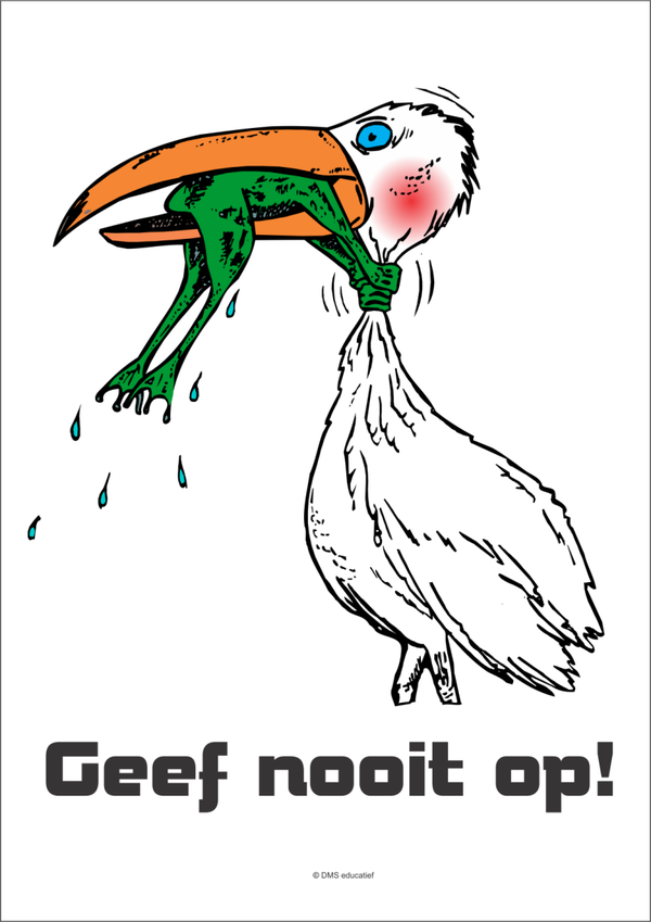 Poster 'Geef nooit op!' A2