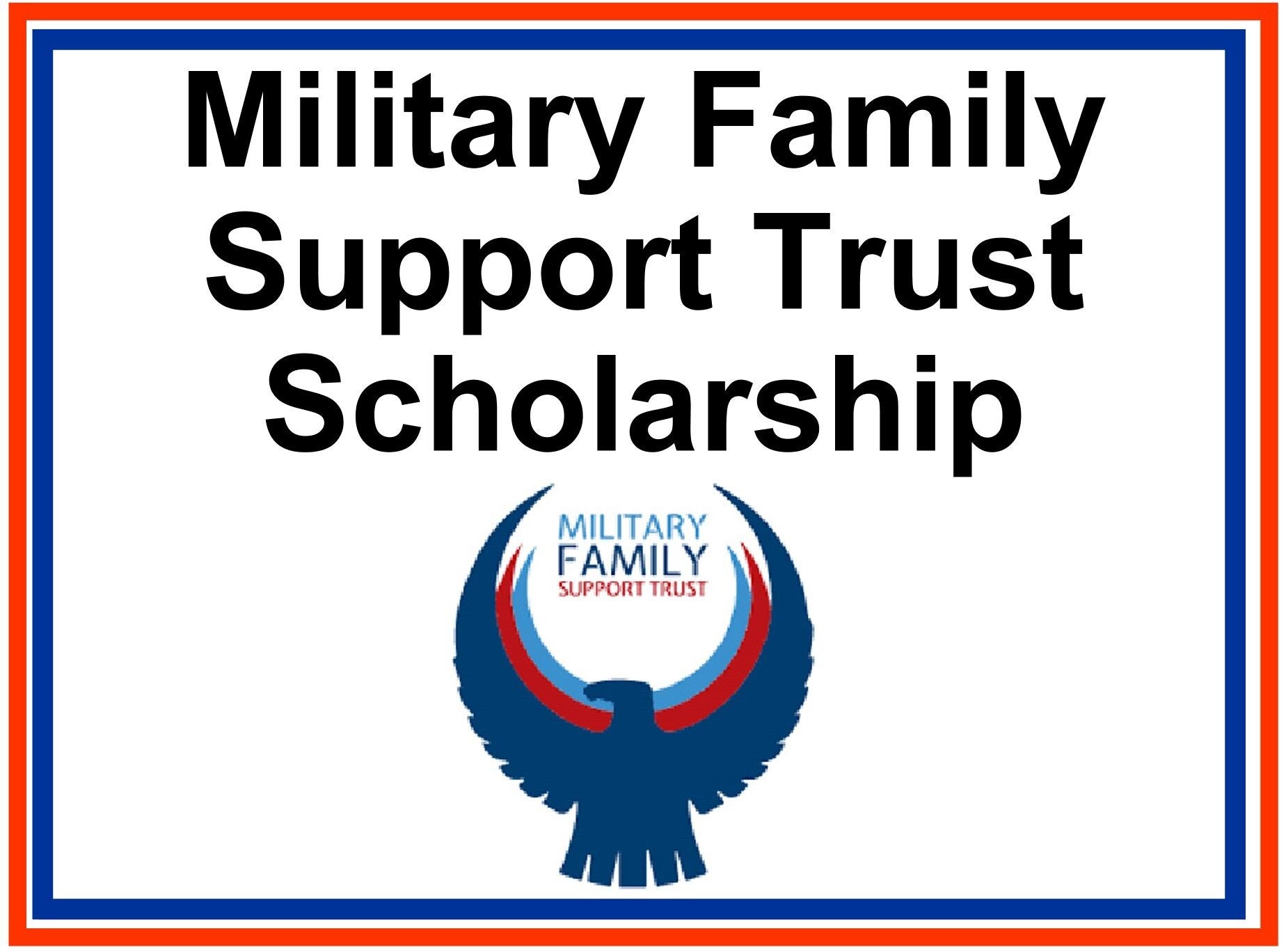 Military Family Support Trust / Scholarships | vetsintheknow.org
