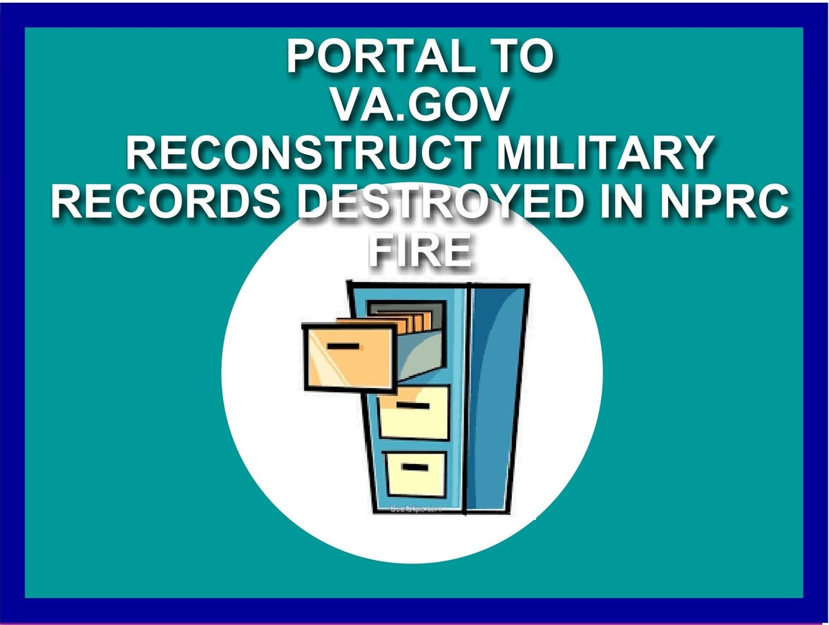 Records Destroyed in National Personnel Records Center (NPRC) Fire ...
