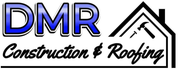 DMR Construction and Roofing LLC