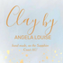 Clay by Angela Louise