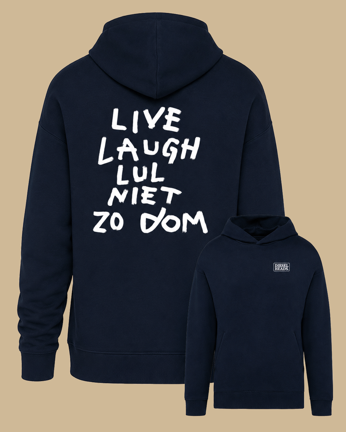 DIESELHEADS HOODIE | LIVE. LAUGH. LUL NIET ZO DOM | NAVY