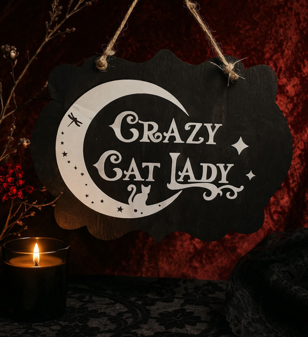 „Crazy Cat Lady“ – Das offizielle Revier-Schild für Katzen-Göttinnen
