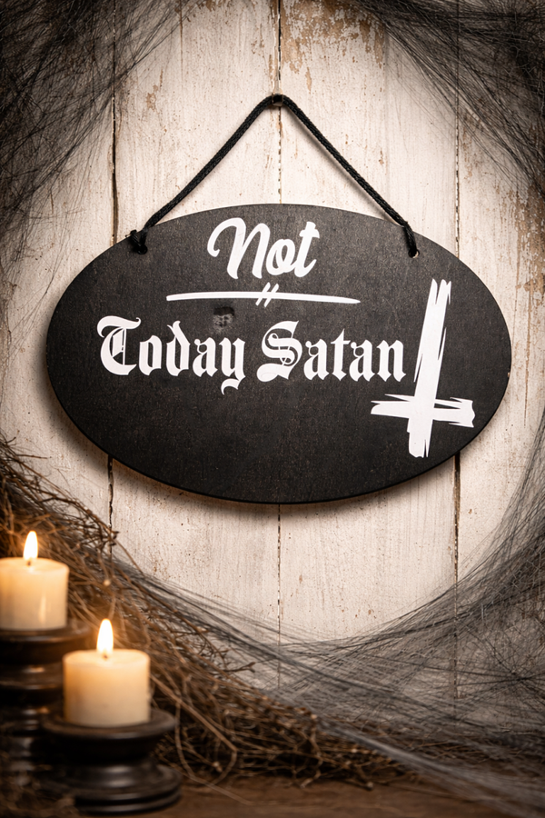 „Not Today Satan“ – Die ultimative Absage an das Chaos