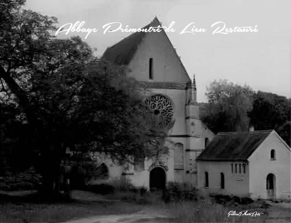 ABBAYE PRÉMONTRÉS DE LIEU RESTAURÉ