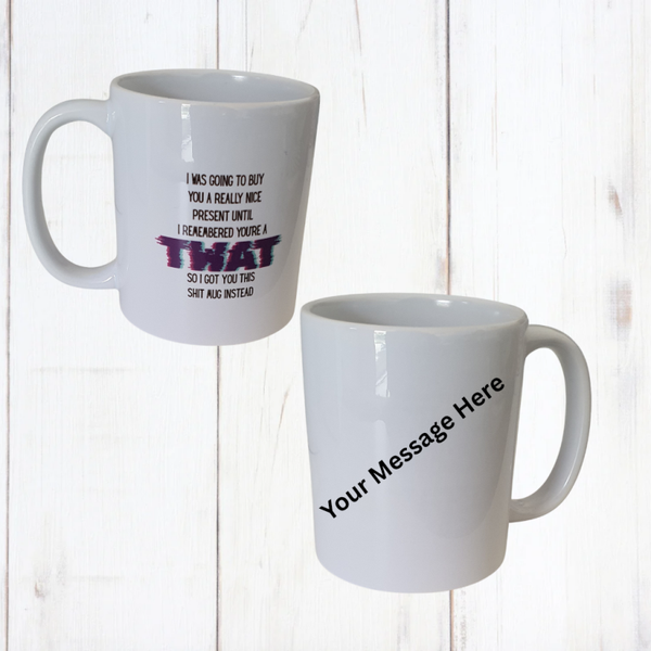 Personalised Twat Mug
