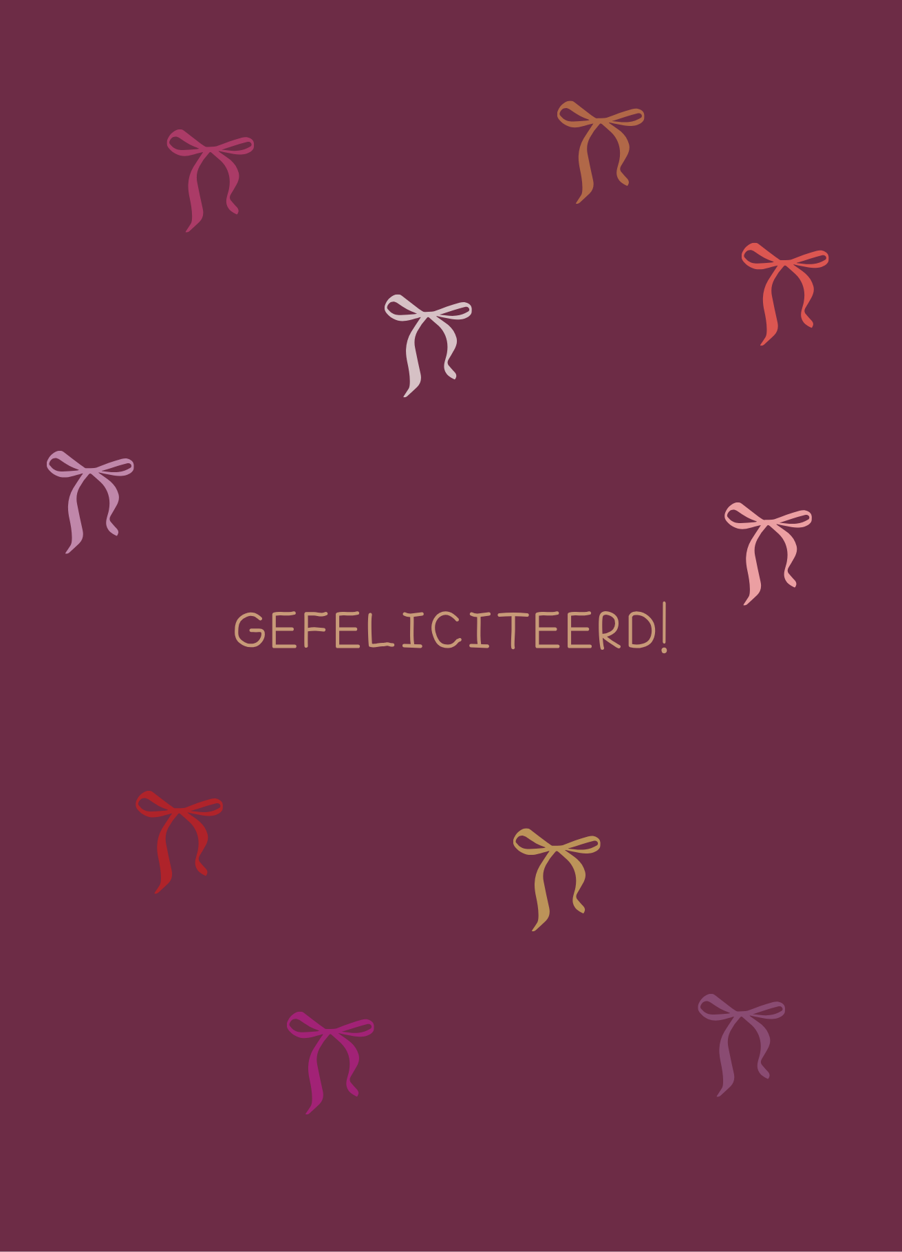 Felicitatie - gefeliciteerd met strikjes