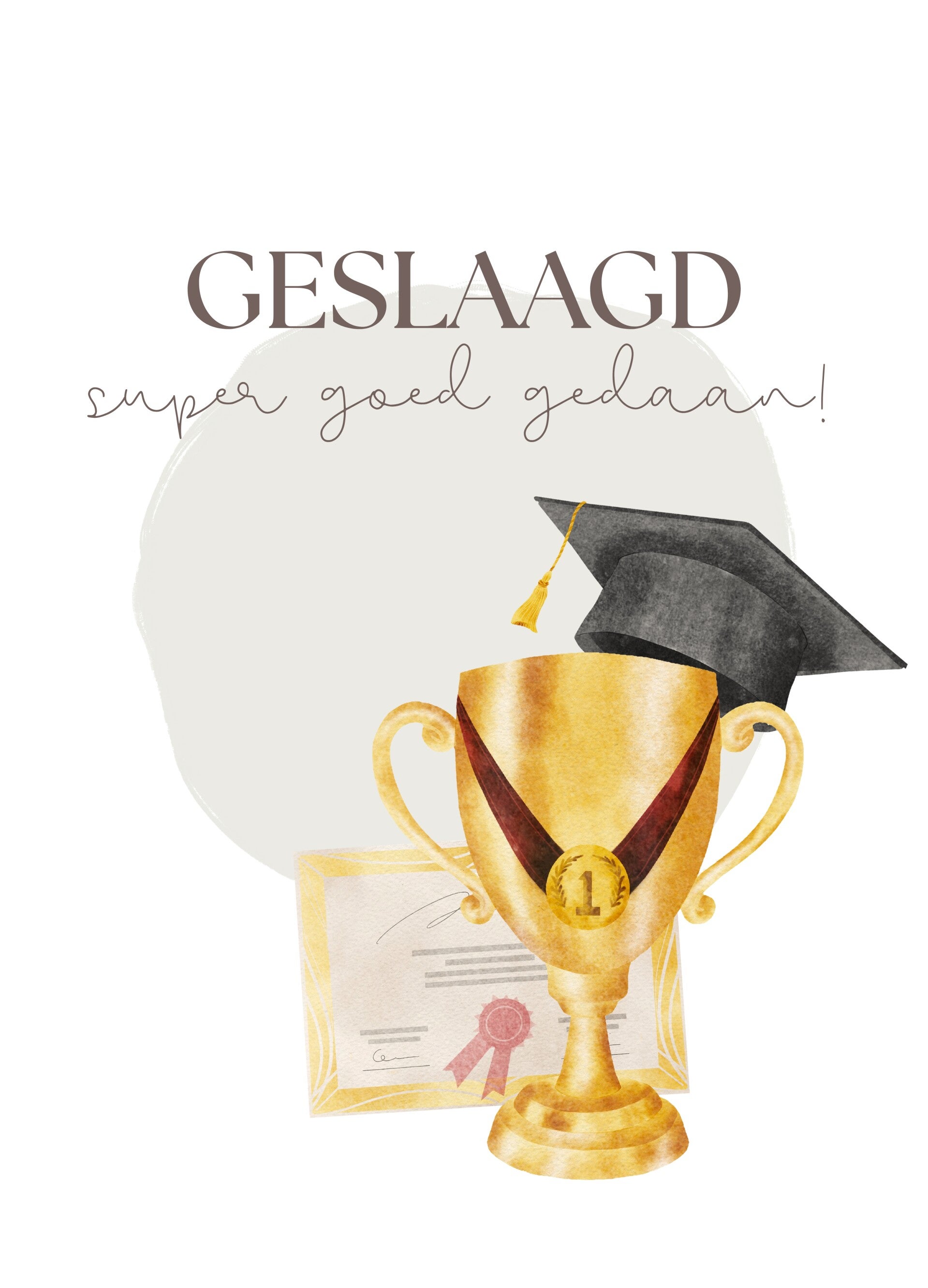 Geslaagd, super goed gedaan!