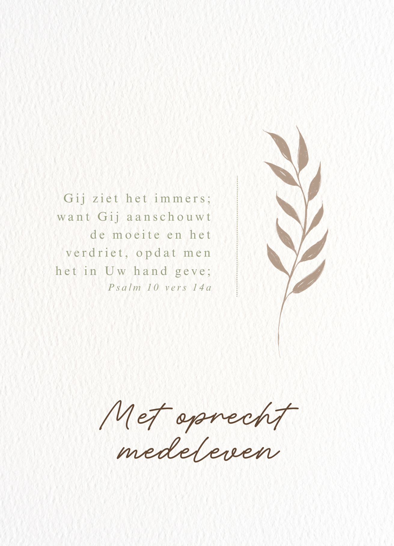 Met oprecht medeleven - Gij ziet het immers