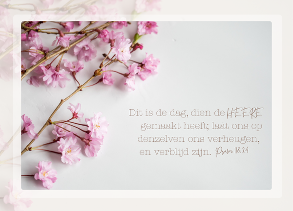 Christelijk - Dit is de dag, dien de HEERE gemaakt heeft; (Ps 118)