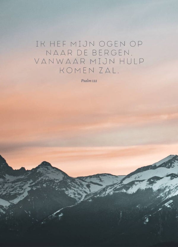 Poster - Ik hef mijn ogen op naar de bergen