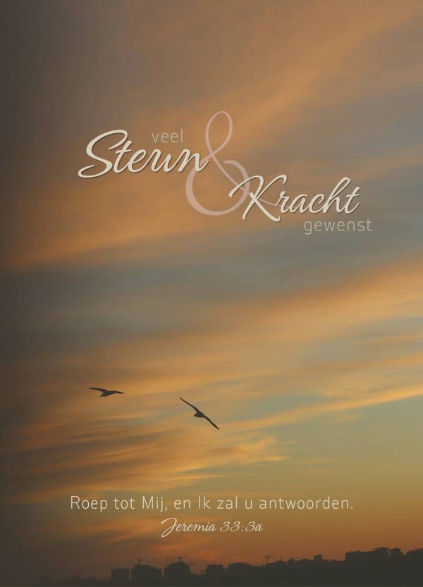 Sterkte - veel steun en kracht