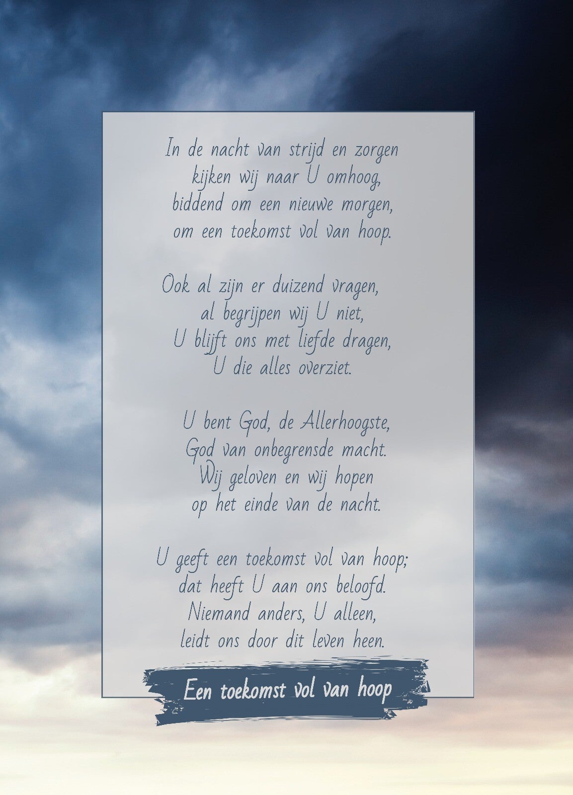 U geeft een toekomst vol van hoop