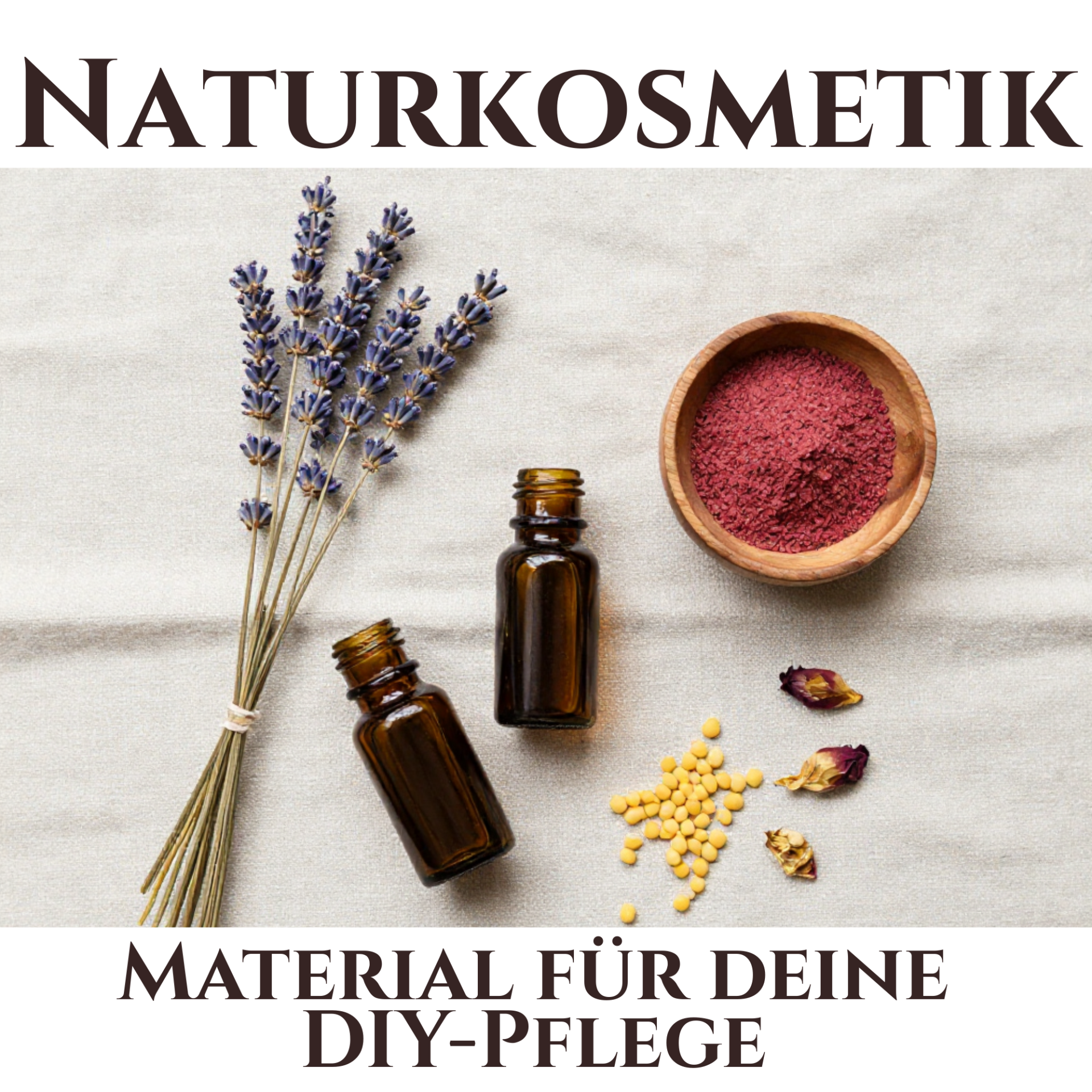 Naturkosmetik-Material für deine DIY Pflege