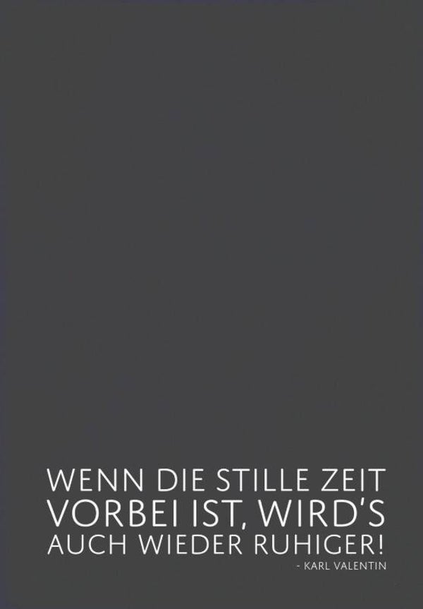 Geschirrtuch grau, "Wenn die stille Zeit vorbei ist, ...."