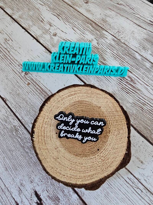 Ansteckpin "You decide what breaks"
