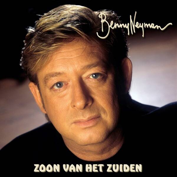 Benny Neyman – Zoon Van Het Zuiden