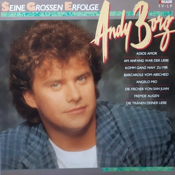 Andy Borg – Seine Grossen Erfolge