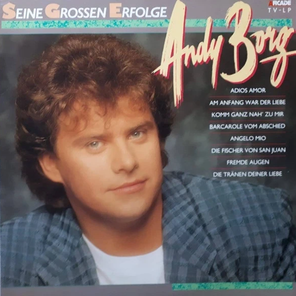 Andy Borg – Seine Grossen Erfolge