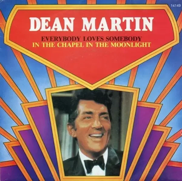 Dean Martin – Everybody Loves Somebody