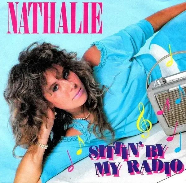 Nathalie – Sittin' By My Radio