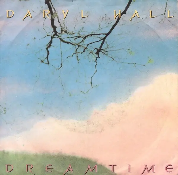 Daryl Hall – Dreamtime