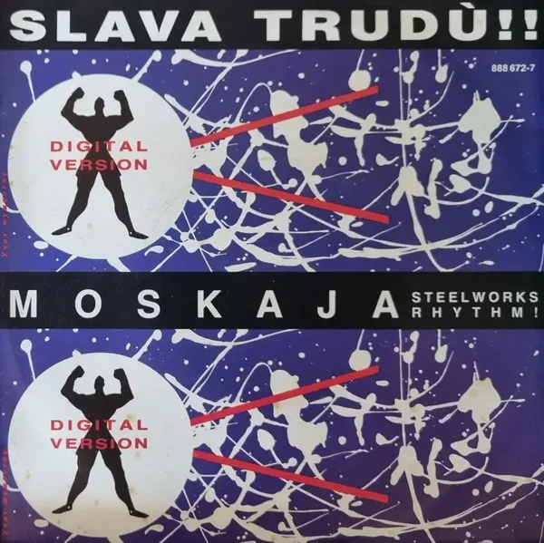 Slava Trudù!! – Moskaja