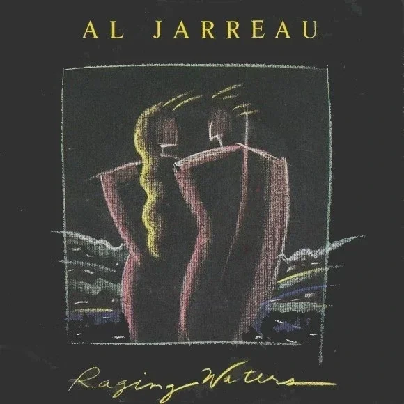 Al Jarreau – Raging Waters