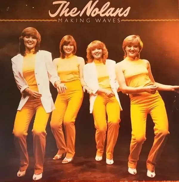 The Nolans – Making Waves