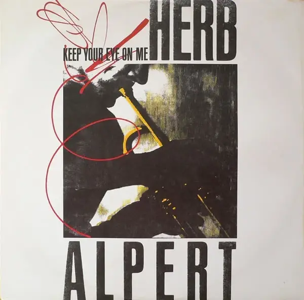Herb Alpert – Keep Your Eye On Me