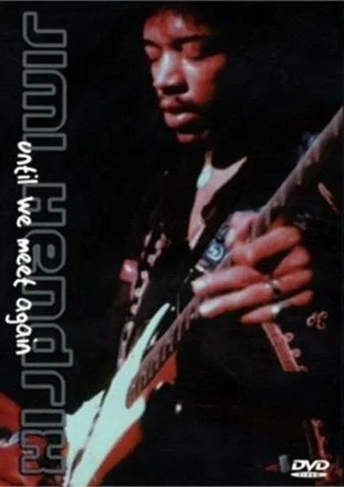 Jimi Hendrix – Until We Meet Again