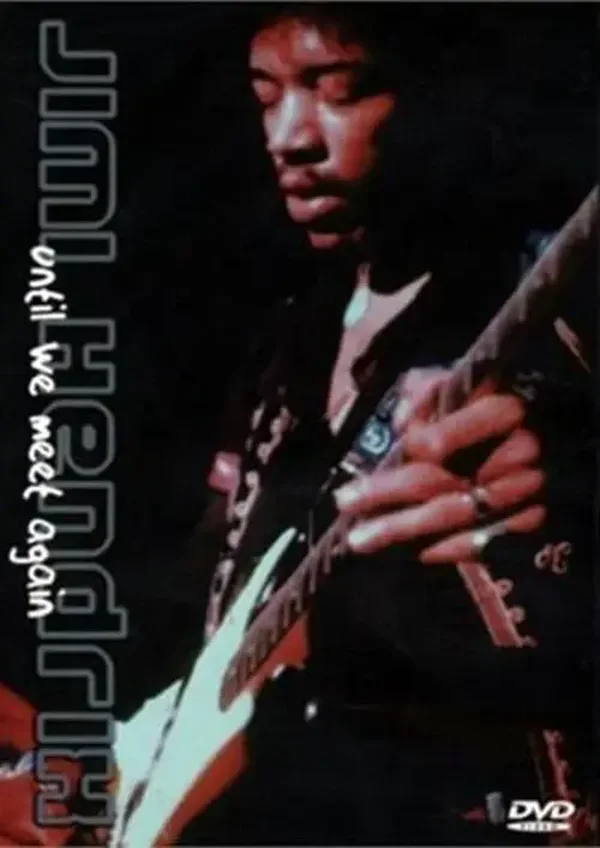 Jimi Hendrix – Until We Meet Again