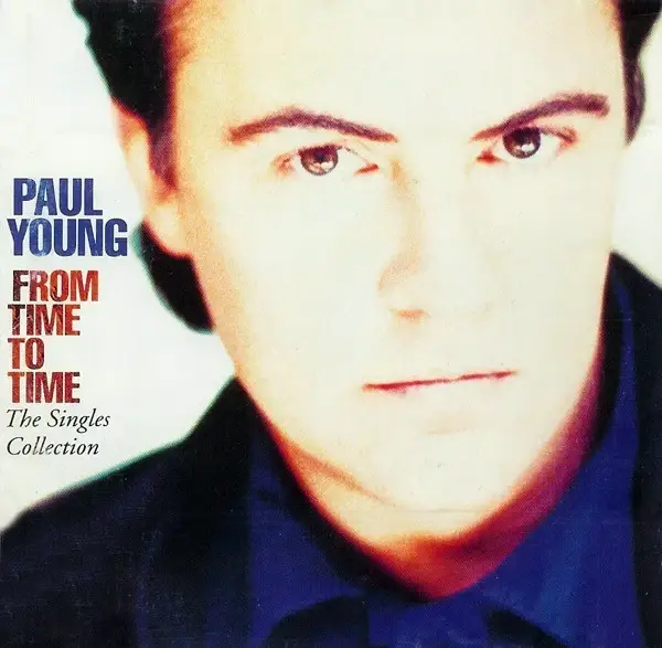 Paul Young – From Time To Time (The Singles Collection)