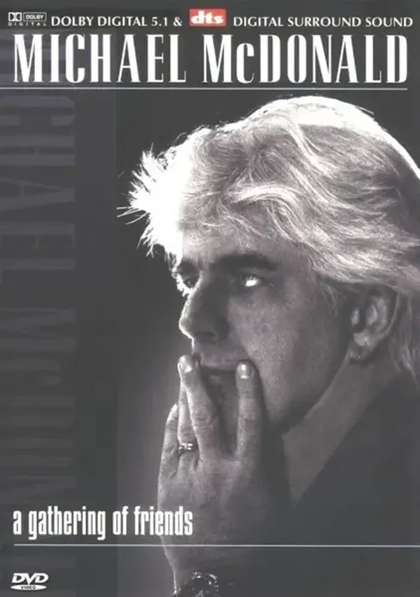 Michael McDonald – A Gathering Of Friends