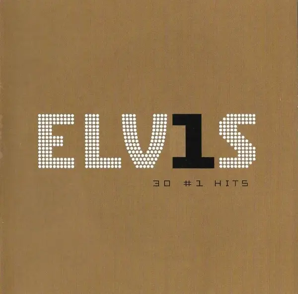 Elvis Presley – ELV1S 30 #1 Hits
