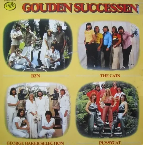 BZN, The Cats, George Baker Selection, Pussycat – Gouden Successen