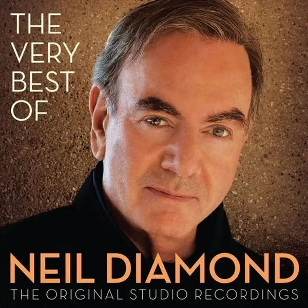 Neil Diamond – The Very Best Of Neil Diamond (The Original Studio Recordings)