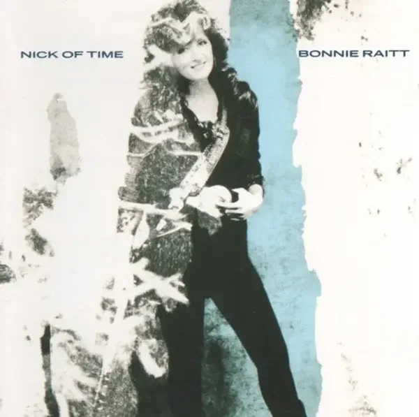 Bonnie Raitt – Nick Of Time