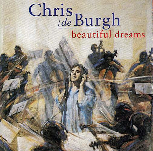 Chris de Burgh ‎– Beautiful Dreams
