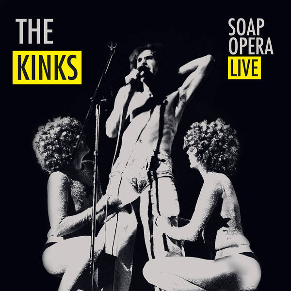 The Kinks – Soap Opera Live