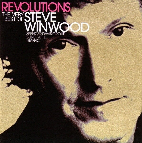 Steve Winwood – Revolutions: The Very Best Of Steve Winwood