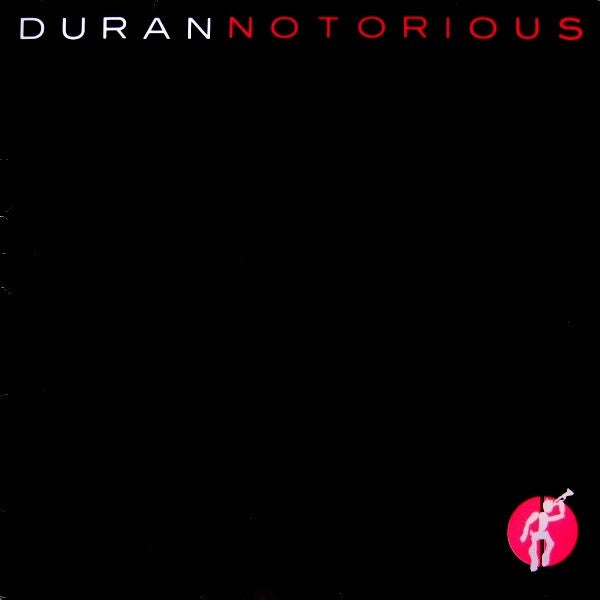 Duran Duran – Notorious