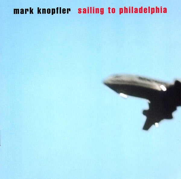 Mark Knopfler – Sailing To Philadelphia