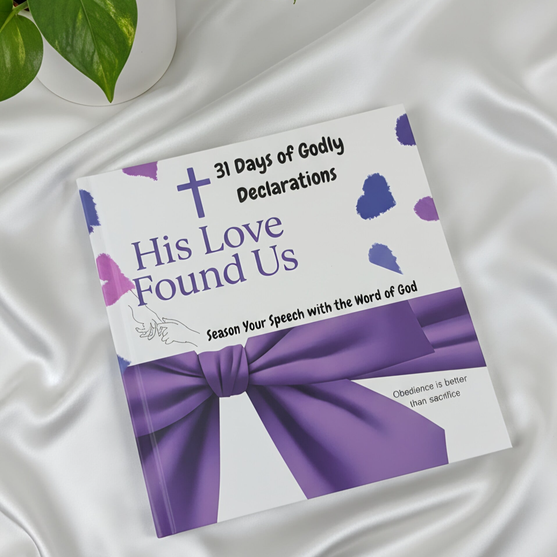 His Love Found Us  Declaration book