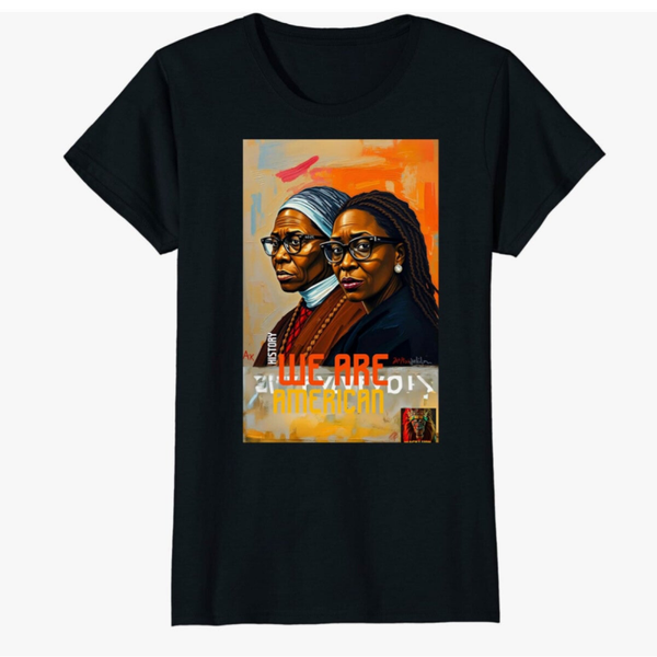 We Are American History (Women) Black-Women's