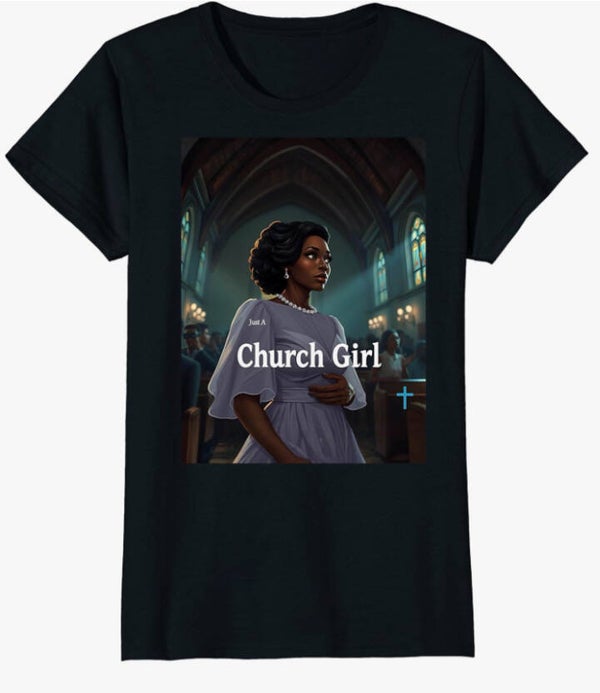 Just A Church Girl #2 (Black)