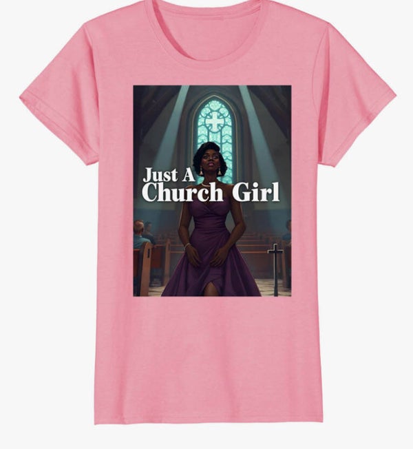 Just A Church Girl #3 (Pink)